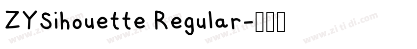 ZYSihouette Regular字体转换 ZYSihouette Regular字体转换